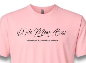 MOM. WIFE. BOSS. (LIGHT PINK)