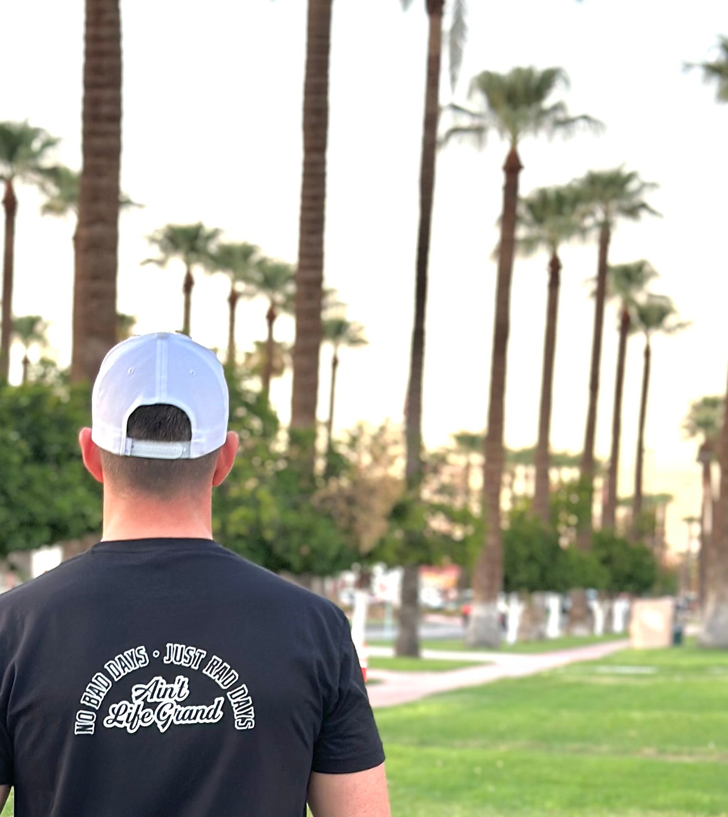 AIN'T LIFE GRAND - NO BAD DAYS - JUST RAD DAYS