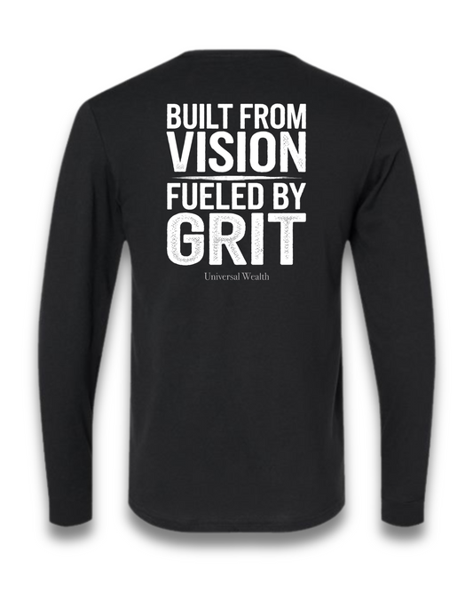 BUILT FROM VISION, FUELED BY GRIT (LONG SLEEVE) (Black)