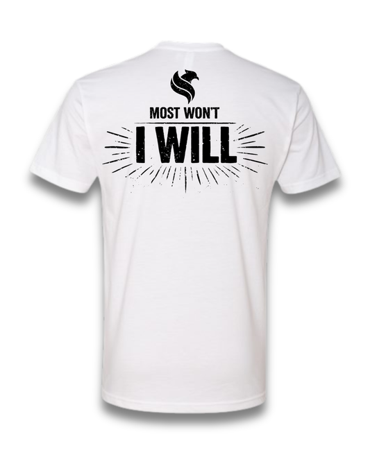 MOST WON'T, I WILL (WHITE)