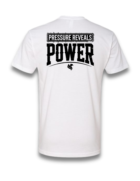 PRESSURE REVEALS POWER (WHITE)