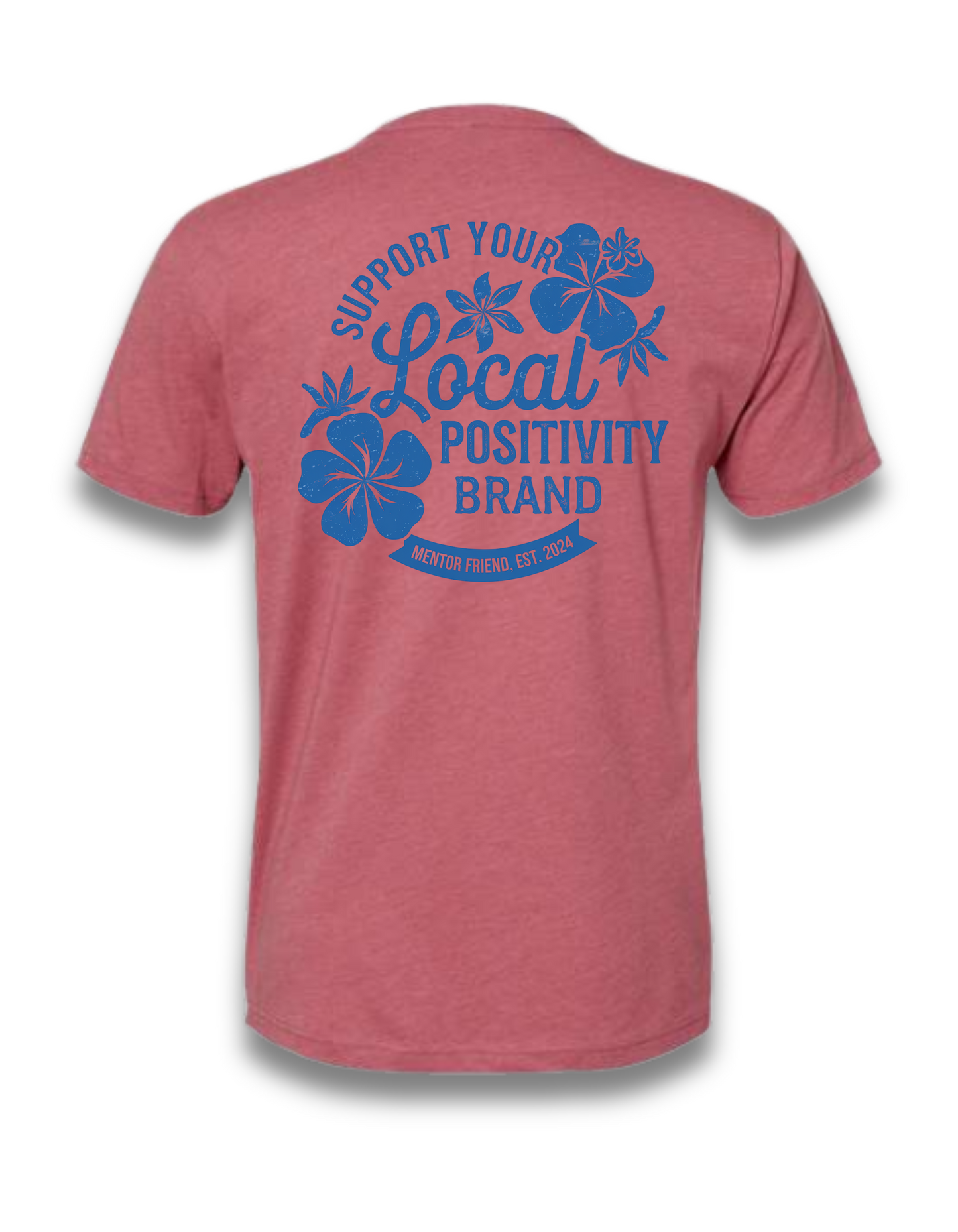 SUPPORT YOUR LOCAL POSITIVITY BRAND (MAUVE)