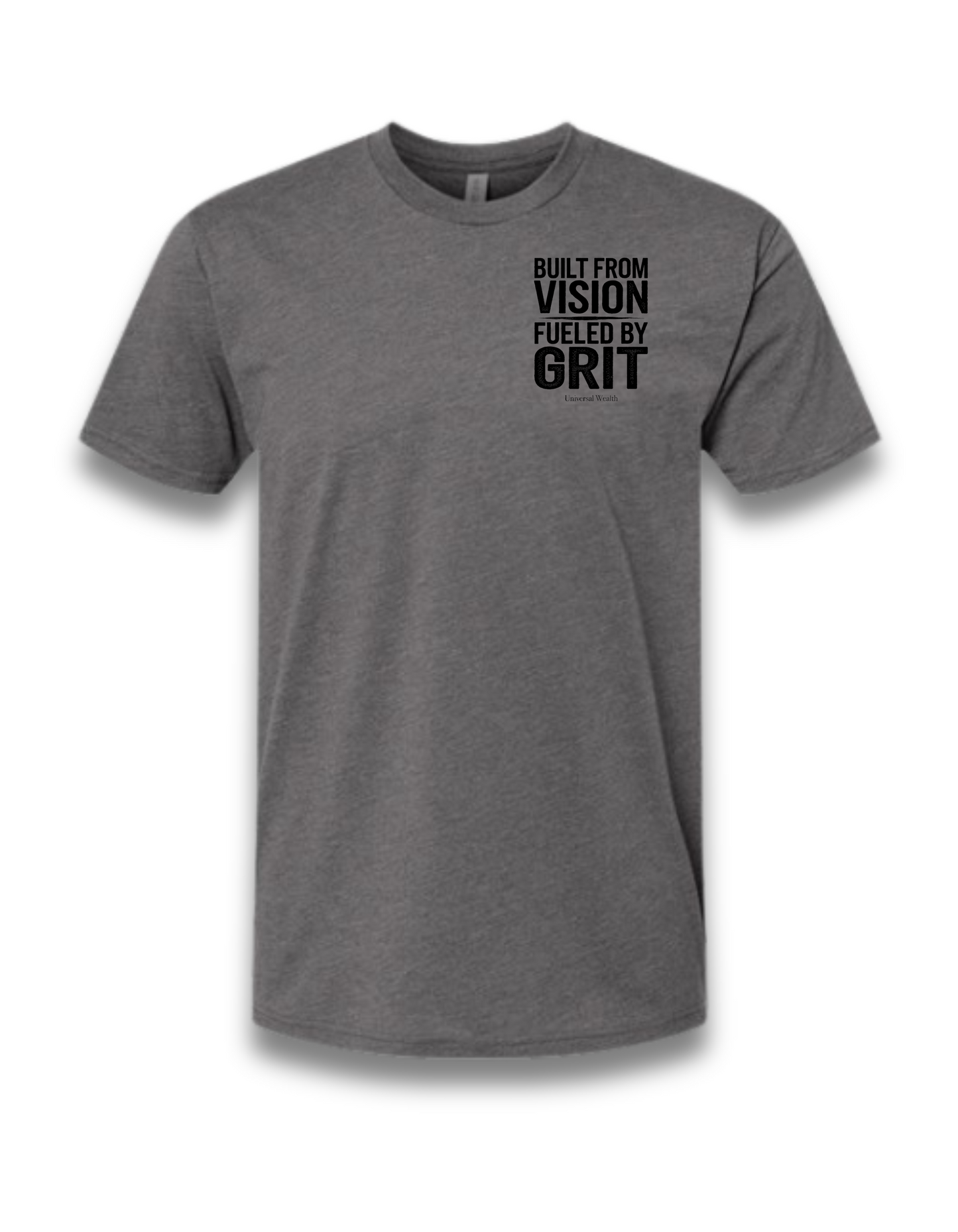 BUILT FROM VISION, FUELD BY GRIT (heather heavy metal grey)