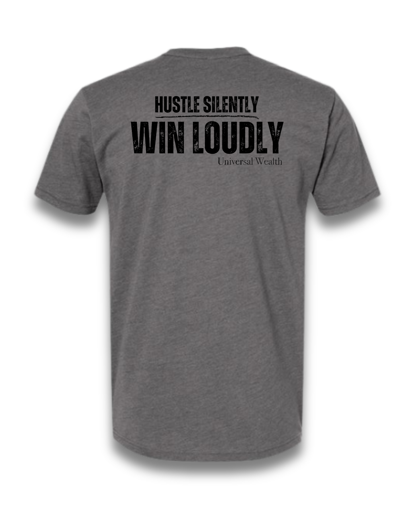 HUSTLE SILENTLY, WIN LOUDLY (heather heavy metal grey)